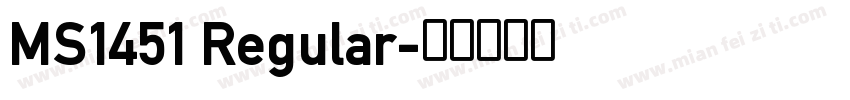 MS1451 Regular字体转换